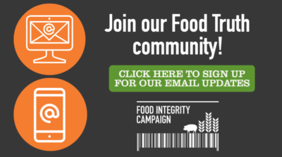 Join our Food Truth Community! CLICK HERE TO SIGN UP FOR OUR EMAIL UPDATES