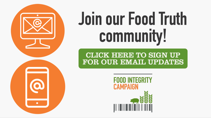 Join our Food Truth Community! CLICK HERE TO SIGN UP FOR OUR EMAIL UPDATES