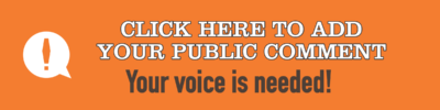 Click here to add your public comment! Your voice is needed!